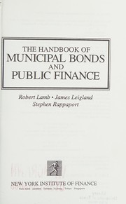 Cover of: The Handbook of municipal bonds and public finance