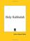 Cover of: Holy Kabbalah