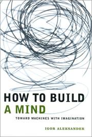 Cover of: How to Build a Mind: Toward Machines with Imagination
