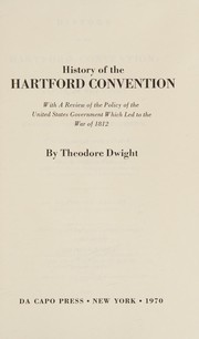 History of the Hartford Convention by Theodore Dwight