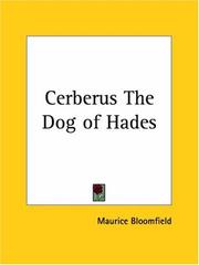 Cerberus The Dog of Hades by Maurice Bloomfield