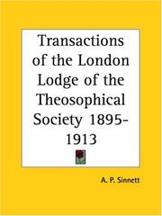 Cover of: Transactions of the London Lodge of the Theosophical Society 1895-1913