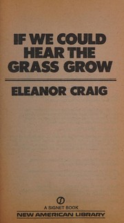 Cover of: If We Could Hear the Grass Grow