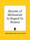Cover of: Maxims of Methuselah In Regard To Women