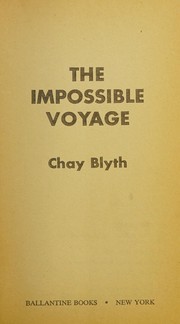 Cover of: The Impossible Voyage by Chay Blyth