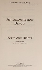 Inconvenient Beauty by Kristi Ann Hunter