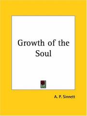 The growth of the soul by Alfred Percy Sinnett