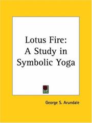 Cover of: Lotus Fire: A Study in Symbolic Yoga