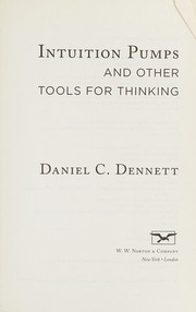 Cover of: Intuition Pumps and Other Tools for Thinking