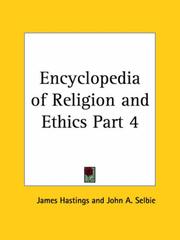 Cover of: Encyclopedia of Religion and Ethics, Part 4