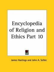 Cover of: Encyclopedia of Religion and Ethics, Part 10