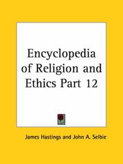 Cover of: Encyclopedia of Religion and Ethics, Part 12