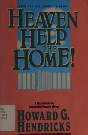 Cover of: Heaven Help the Home