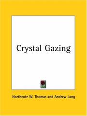 Crystal Gazing by Northcote Whitridge Thomas, Andrew Lang, Andrew Lang - undifferentiated