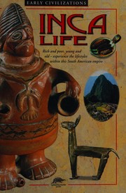 Cover of: Inca Life (Snapping Turtle Guides: Early Civilizations)