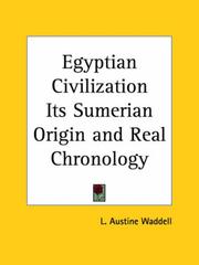 Cover of: Egyptian Civilization Its Sumerian Origin and Real Chronology