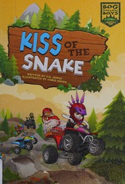 Kiss of the Snake by Jones, C. B., Chris Green