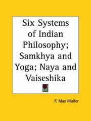 Cover of: Six Systems of Indian Philosophy; Samkhya and Yoga; Naya and Vaiseshika
