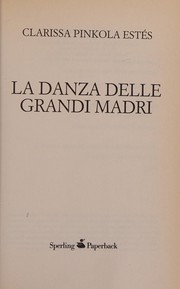 Cover of: La danza delle grandi madri