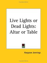 Cover of: Live Lights or Dead Lights: Altar or Table