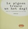 Cover of: Le pigeon trouve un hot dog !