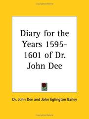 Cover of: Diary for the Years 1595-1601 of Dr. John Dee