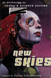 Cover of: New skies: an anthology of today's science fiction