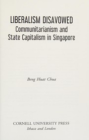 Liberalism Disavowed by Beng Huat Chua