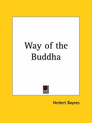Cover of: Way of the Buddha by Herbert Baynes