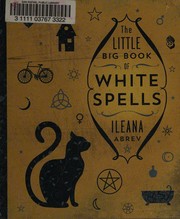 Cover of: The little big book of white spells