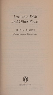 Cover of: Love in a Dish and Other Pieces