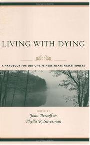 Living with dying : a handbook for end-of-life healthcare practitioners