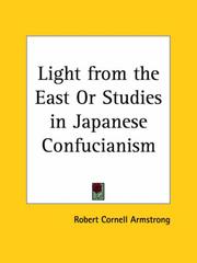 Cover of: Light from the East or Studies in Japanese Confucianism