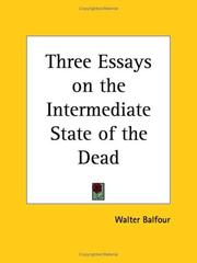 Cover of: Three Essays on the Intermediate State of the Dead