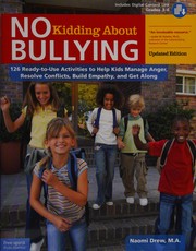 Cover of: No Kidding about Bullying by Naomi Drew