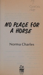 No Place for a Horse by Norma Charles