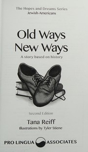 Cover of: Old Ways, New Ways: Jewish-Americans