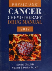 Cover of: Physicians' Cancer Chemotherapy Drug Manual 2017