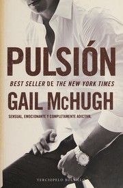 Pulsión by Gail McHugh