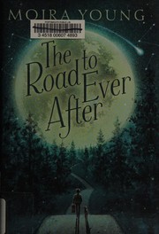 Cover of: The road to ever after