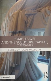 Cover of: Rome As a Transnational Sculpture Capital 1770-1825
