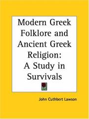 Modern Greek Folklore and Ancient Greek Religion by John Cuthbert Lawson
