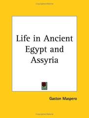 Cover of: Life in Ancient Egypt and Assyria