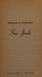 Cover of: Sea Jade by Phyllis A. Whitney