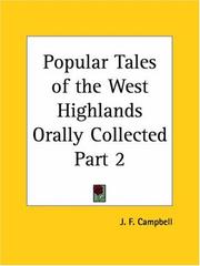 Cover of: Popular Tales of the West Highlands Orally Collected, Part 2 | John F. Campbell
