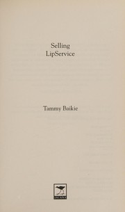Selling LipService by Tammy BAIKIE