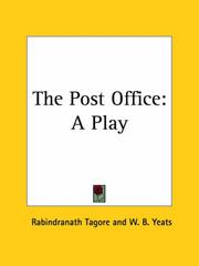 Cover of: The Post Office by William Butler Yeats, Rabindranath Tagore