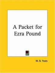 A packet for Ezra Pound by William Butler Yeats