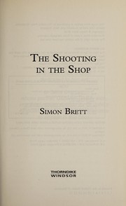 The shooting in the shop by Simon Brett