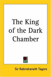 Cover of: The King of the Dark Chamber by Rabindranath Tagore